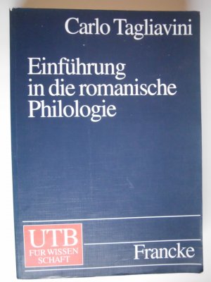 gebrauchtes Buch – Carlo Tagliavini – Einführung in die romanische Philologie