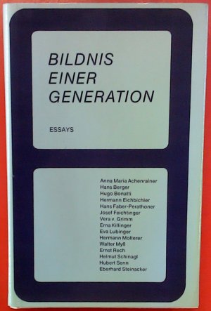 Bildnis einer Generation. Band 11 der Reihe; Schöpferisches Tirol