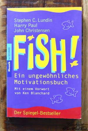 gebrauchtes Buch – Lundin, Stephen C – Fish!(TM) - Ein ungewöhnliches Motivationsbuch