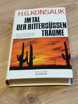 gebrauchtes Buch – Konsalik, Heinz G – Im Tal der bittersüssen Tärume