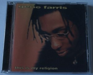 gebrauchter Tonträger – Gene Farris – CD Gene Farris This Is My Religion Soma Quality Recordings cd 20 2000