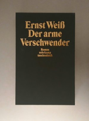 gebrauchtes Buch – Ernst Weiß – Der arme Verschwender