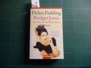 gebrauchtes Buch – Helen Fielding – Bridget Jones - Am Rande des Wahnsinns [Bridget-Jones-Serie 2]