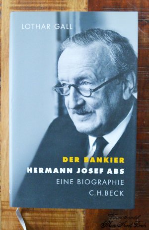 Der Bankier - Hermann Josef Abs