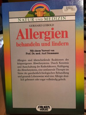 gebrauchtes Buch – Gerhard Leibold – Allergien behandeln und lindern