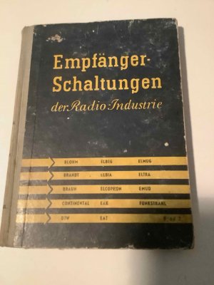 antiquarisches Buch – Lange, Heinz - Nowisch – Empfänger-Schaltungen der Radio-Industrie. Band II.  Funkstrahl.  [= Bücher für den Rundfunktechniker]