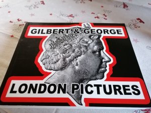 gebrauchtes Buch – Gilbert & George – London pictures 2011