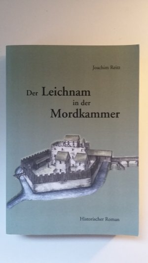 gebrauchtes Buch – Joachim Reitz – Der Leichnam in der Mordkammer