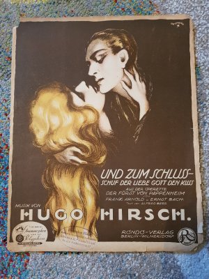 Und zum Schluß schuf der liebe Gott den Kuß. Aus der Operette Der Fürst von Pappenheim. Text von Alfred Berg. Für Klavier arrangiert von Otto Lindemann […]