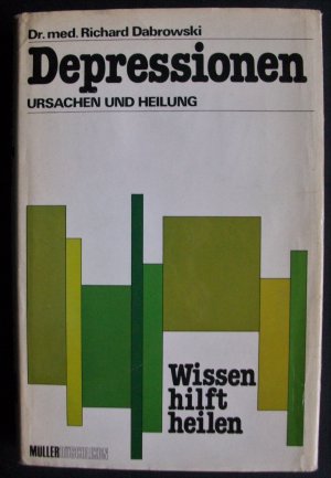 Depressionen Ursachen und Heilung (Ausgabe von 1977)