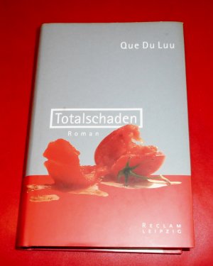 gebrauchtes Buch – Luu, Que Du – Totalschaden