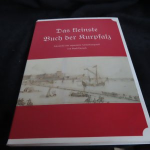 Das kleinste Buch der Kurpfalz, Faksimile mit separatem Anmerkungsteil, von Rudi Dorsch