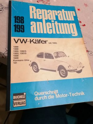 gebrauchtes Buch – VW Käfer ab 1968 - 1200/1300/1302/302S/1303/1303S/15000/1600/Karmann Ghia/181