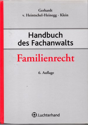 Handbuch des Fachanwalts - Familienrecht - 6. Auflage