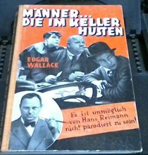 Männer, die im Keller husten. Parodien auf Edgar Wallace.