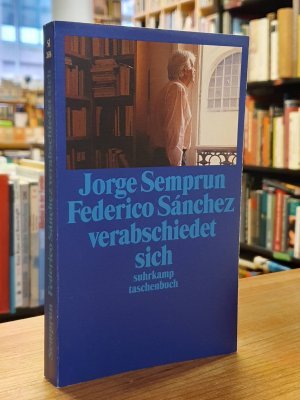 Federico Sánchez verabschiedet sich,, übersetzt von Wolfram Bayer