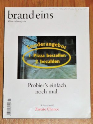 brand eins Wirtschaftsmagazin Ausgabe 11 - November 2012 - Schwerpunkt: Zweite Chance - Probier's einfach nochmal