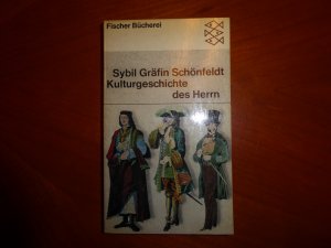 antiquarisches Buch – Sybil Schönfeldt – Kulturgeschichte des Herrn. (Nr. 1008)