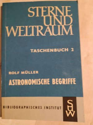 Astronomische Begriffe ; Sterne und Weltraum Taschenbuch 2