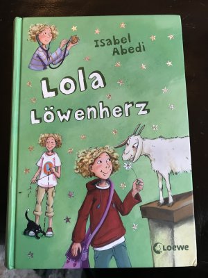 Lola Löwenherz (Band 5) - Lustiges Kinderbuch für Mädchen und Jungen ab 9 Jahre