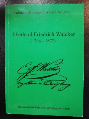 Eberhard Friedrich Walcker (1794-1872) Zum Gedenken an seinen 200. Geburtstag 3.Juli 1994