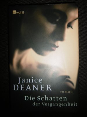 gebrauchtes Buch – Janice Deaner – Die Schatten der Vergangenheit