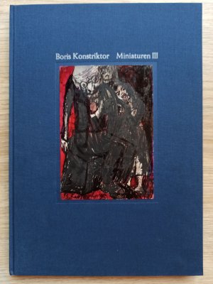 Boris Konstrictor Miniaturen III (1992-1995) [Nr. 6 von nur 6 Exemplaren GA]