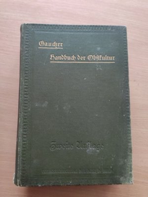 Handbuch der Obstkultur