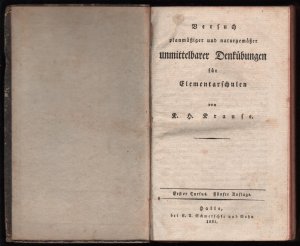 Versuch planmäßiger und naturgemäßer unmittelbarer Denkübungen für Elementarschulen - Erster Cursus Fünfte Auflage