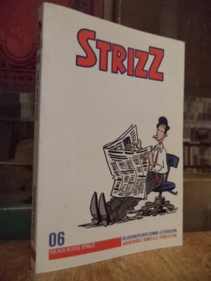 Klassiker der Comic-Literatur, Band 6: Strizz, (signiert),, ausgewählt vom F.A.Z.-Feuilleton