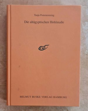 Die altägyptischen Hohlmaße