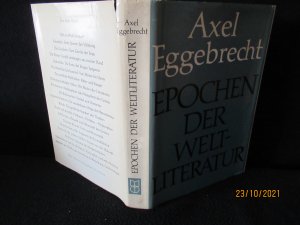 gebrauchtes Buch – Axel Eggebrecht – Epochen der Weltliteratur