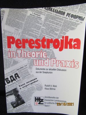 Perestrojka in Theorie und Praxis