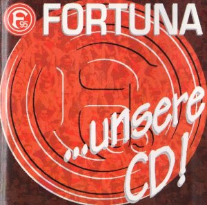 gebrauchter Tonträger – Fortuna Düsseldorf – Fortuna ... unsere CD!