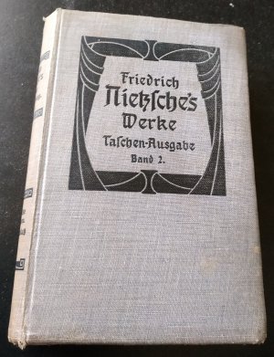 antiquarisches Buch – Friedrich Nietzsche – Unzeitgemäße Betrachtungen, aus dem Nachlass 1873 - 1875