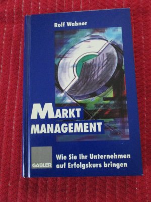 gebrauchtes Buch – Rolf Wabner – Markt-Management