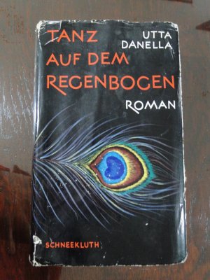 antiquarisches Buch – Utta Danella – Tanz auf dem Regenbogen