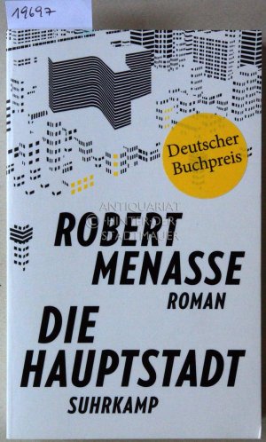 gebrauchtes Buch – Robert Menasse – Die Hauptstadt.