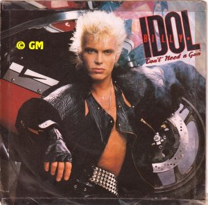 Billy Idol - Don't Need A Gun / B: Fatal Charm