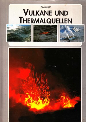 Vulkane und Thermalquellen