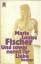 gebrauchtes Buch – Fischer, Marie L – Und sowas nennt ihr Liebe