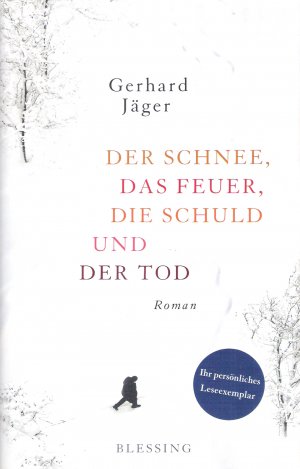 gebrauchtes Buch – Gerhard Jäger – Der Schnee, das Feuer, die Schuld und der Tod