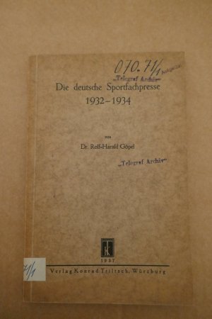 Die deutsche Sportfachpresse 1932-1934.