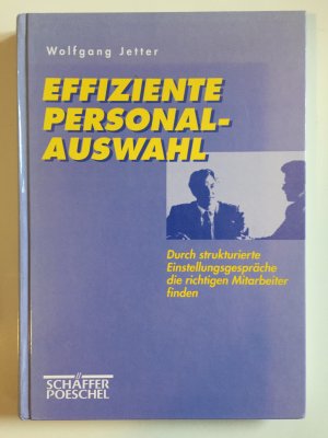 gebrauchtes Buch – Wolfgang Jetter – Effiziente Personalauswahl