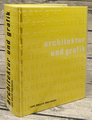 architektur und grafik / architecture and graphic / architecture et graphisme -