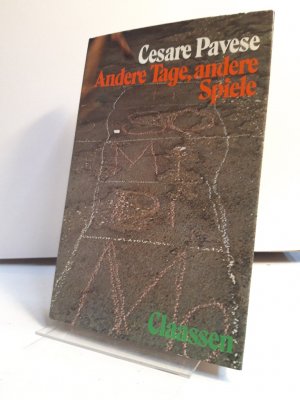 gebrauchtes Buch – Cesare Pavese – Andere Tage, andere Spiele. Aus dem Italienischen übersetzt von Julius Brogk.