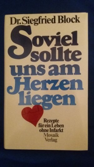 Soviel sollte uns am Herzen liegen