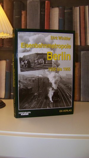 Eisenbahnmetropole Berlin