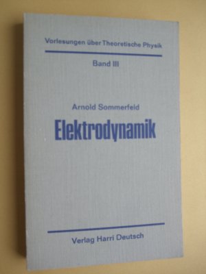 Vorlesungen über Theoretische Physik / Elektrodynamik