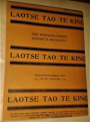 Laotse Tao Te King | Des Morgenlandes größte Weisheit |